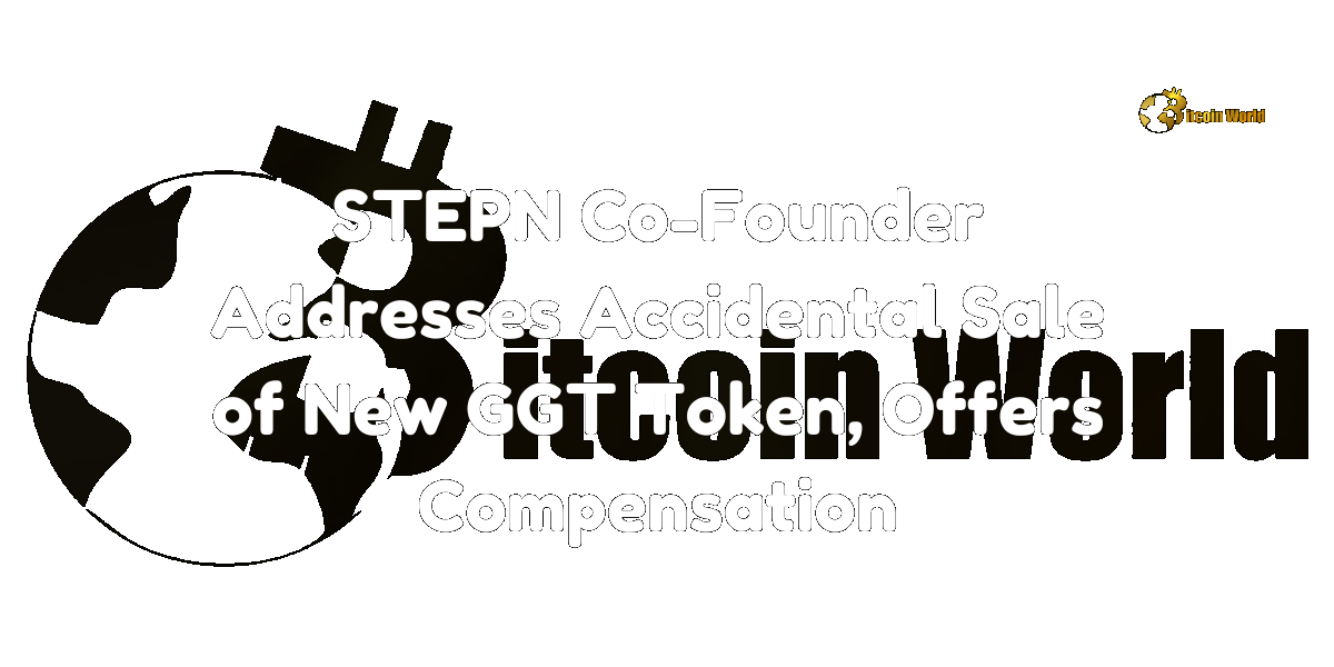 STEPN Co-Founder Addresses Accidental Sale of New GGT Token, Offers Compensation
