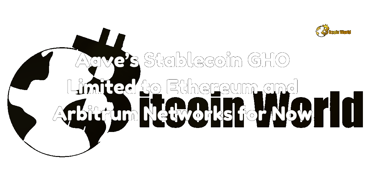 Aave’s Stablecoin GHO Limited to Ethereum and Arbitrum Networks for Now