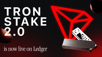 StakeKit launches TRON Stake 2.0 on Ledger Live